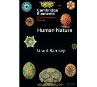 Human Nature (Elements in the Philosophy of Biology)