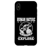 HUMAN NATURE EXPLORE space exploration adventures to planets Case for iPhone XS Max