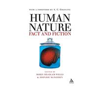 Human Nature: Fact and Fiction: Literature, Science and Human Nature