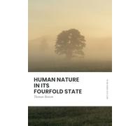 Human Nature in its Fourfold State: In Modern, Updated English
