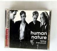 Human Nature - Tellin' Everybody