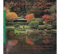 Human Nature: The Japanese Garden of Portland, Oregon