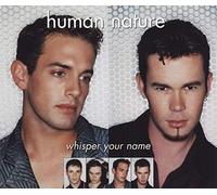 Human Nature - Whisper Your Name [CD 1]