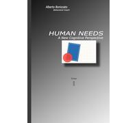 HUMAN NEEDS: A New Cognitive Perspective