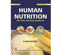 HUMAN NUTRITION (FOR B.SC. NURSING STUDENT)
