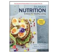 Human Nutrition: Science for Healthy Living ISE