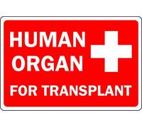 Human organ for transplant sign - Self adhesive sticker (200mm x 150mm)