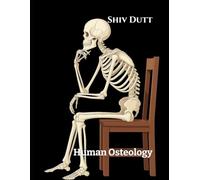 Human Osteology (Anatomy)