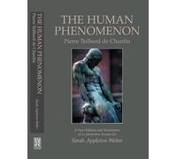 Human Phenomenon: Pierre Teilhard de Chardin, 2nd Edition