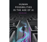 Human Possibilities in the Age of AI: Escaping the Efficiency Trap to Build a Resilient Enterprise