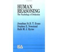 Human Reasoning: The Psychology Of Deduction