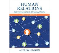 Human Relations: Interpersonal Job-Oriented Skills