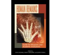 Human Remains: Guide for Museums and Academic Institutions