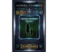Human Remains: Volume 1