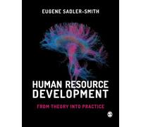 Human Resource Development: From Theory into Practice