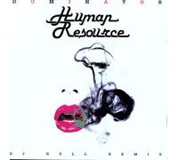 Human Resource - Dominator (DJ Hell Remix) [Vinyl Maxi-Single] [VINYL]