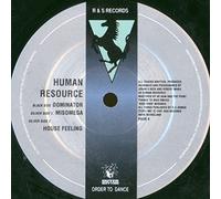 Human Resource - Dominator / Misomega / House Feeling [12" Vinyl]