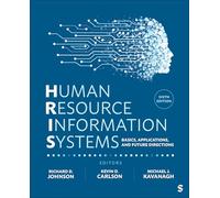 Human Resource Information Systems: Basics, Applications and Future Directions