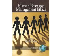 Human Resource Management Ethics (Ethics in Practice)