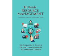 Human Resource Management: Foundations, Practices, and Emerging Trends
