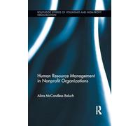 Human Resource Management in Nonprofit Organizations (Routledge Studies in the Management of Voluntary and Non-Profit Organizations)