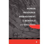 Human Resource Management in Schools and Colleges (Centre for Educational Leadership and Management)