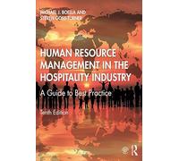 Human Resource Management in the Hospitality Industry: A Guide to Best Practice