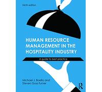 Human Resource Management in the Hospitality Industry: A Guide to Best Practice