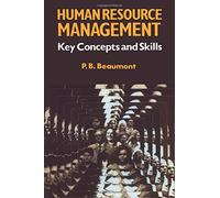 Human Resource Management: Key Concepts and Skills