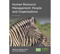 Human Resource Management: People and Organisations (AGENCY/DISTRIBUTED)