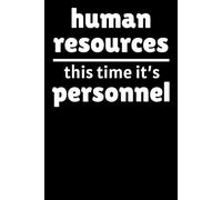 Human Resources Gifts: Human Resources This Time It's Personnel