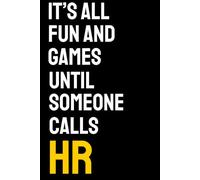 Human Resources Gifts: It's All Fun and Games Until Someone Calls HR