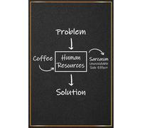 Human Resources: HR Notebook For Men and Women - Great For Human Resources Graduation Gifts, HR Manager Birthday and Christmas Presents (Funny Gifts For Human Resources Professionals)