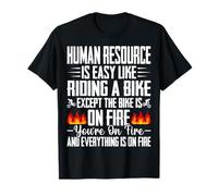 Human Resources is Easy Like Riding a Bike - Funny HR Gifts T-Shirt