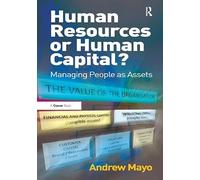 Human Resources or Human Capital?: Managing People as Assets