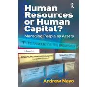 Human Resources or Human Capital?: Managing People as Assets