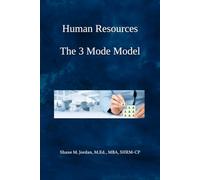 Human Resources: The 3 Mode Model (The 3 Mode Model Series)