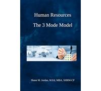 Human Resources: The 3 Mode Model (The 3 Mode Model Series)