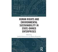 Human Rights and Environmental Sustainability in State-Owned Enterprises