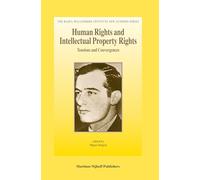 Human Rights and Intellectual Property Rights: Tensions and Convergences (The Raoul Wallenberg Institute New Authors): 2
