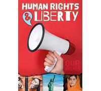 Human Rights and Liberty (Our Values)