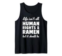 Human Rights and Ramen Funny I Love Ramen Tank Top