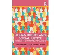 Human Rights and Social Justice: Key Issues and Vulnera - Cox, Carole - Paperback / sof -31/10/2022