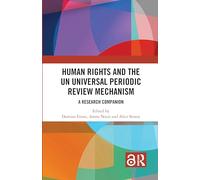 Human Rights and the UN Universal Periodic Review Mechanism: A Research Companion