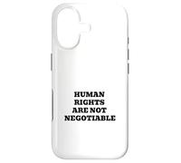 Human Rights Are Not Negotiable | Justice Equality Statement Case for iPhone 17