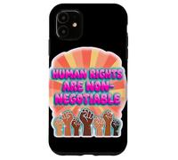 Human Rights Are Not Negotiable Statement Design Case for iPhone 11