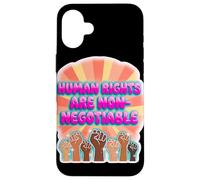 Human Rights Are Not Negotiable Statement Design Case for iPhone 16 Plus