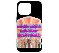 Human Rights Are Not Negotiable Statement Design Case for iPhone 16 Pro