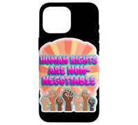 Human Rights Are Not Negotiable Statement Design Case for iPhone 16 Pro Max