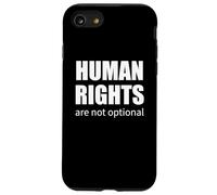Human Rights Are Not Optional Activist Quote Social Justice Case for iPhone SE (2020) / 7/8